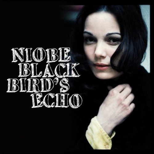 Niobe - Blackbird's Echo
