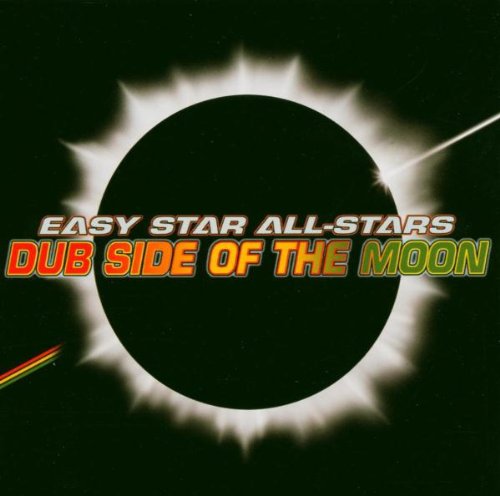 Easy Star All-Stars - Dub Side of the Moon