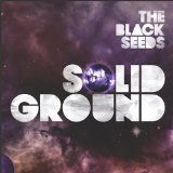 Black Seeds , The - Dust and Dirt