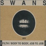 Swans - Cop/Young God/Greed/Holy Money