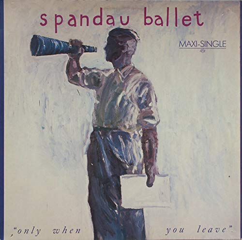 Spandau Ballet - Only When You Leave (12'') (Maxi) (Vinyl)