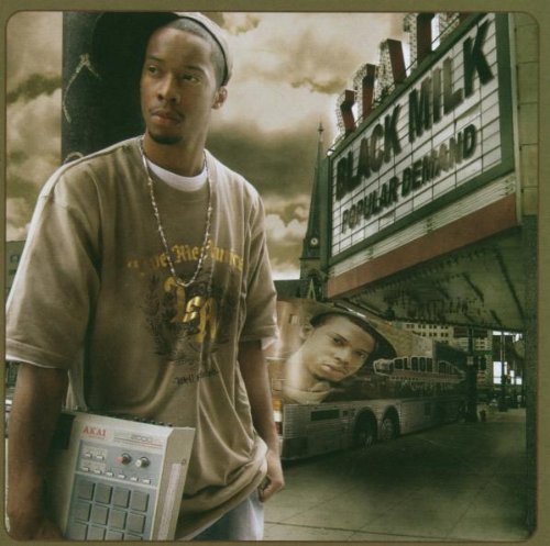 Black Milk - Popular Demand (Limited Edition)