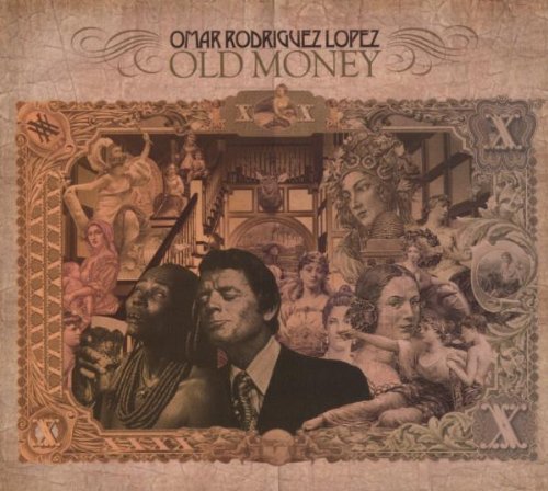 Omar Rodriguez Lopez (Mars Volta) - Old Money