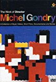  - Die Filme und Musikvideos von Michel Gondry