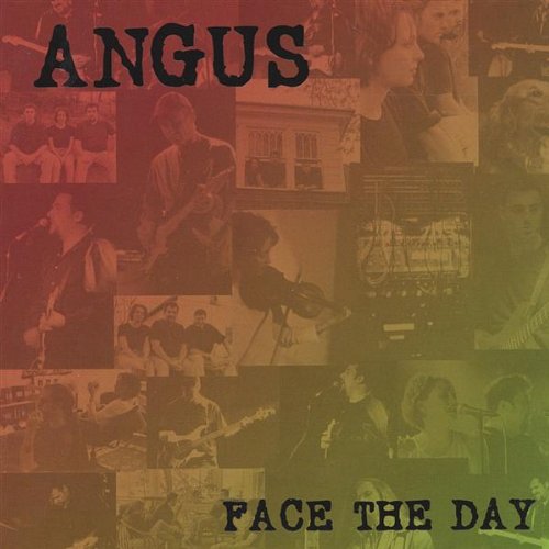 Angus - Face the Day