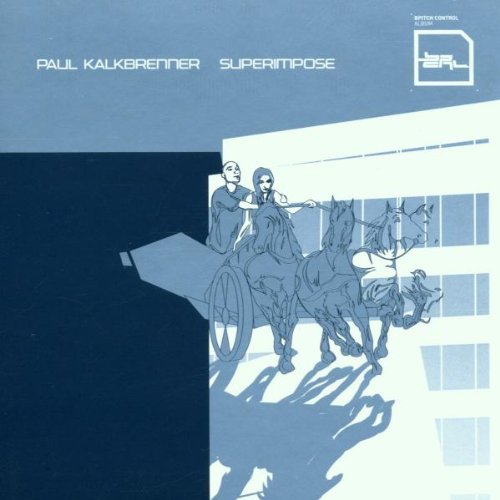 Kalkbrenner , Paul - Superimpose