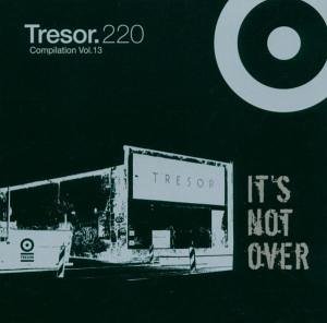 Samper - It's not over - Tresor 220 Compilation 13