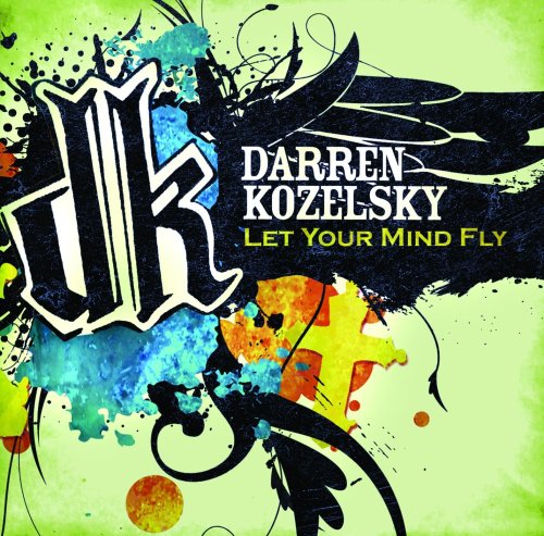 Kozelsky , Darren - Let Your Mind Fly