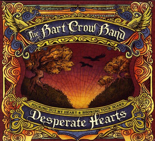 Bart Band Crow - Desperate Hearts