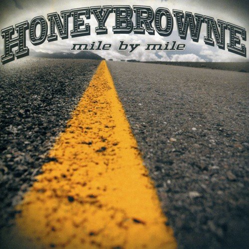 Honeybrowne - MIle By Mile