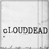 Clouddead - Ten