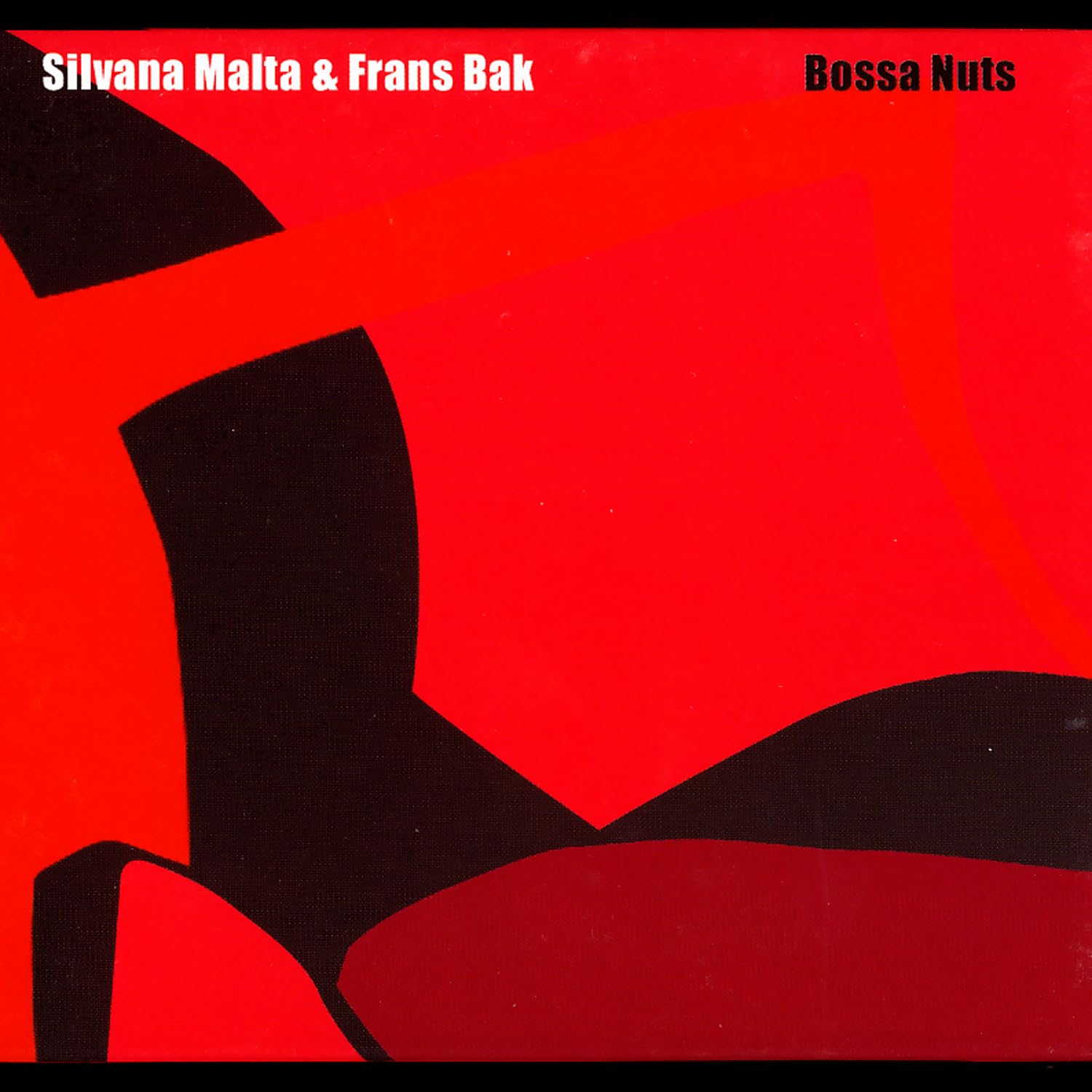 Malta , Silvana & Bak , Frans - Bossa Nuts