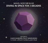 Nordso , Mikkel (Band) - Diving In Space For 3 Decades (Feat. David Sanborn, Palle Mikkelborg, u.s.w.)