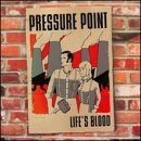 Pressure Point - Life's Blood (EP)