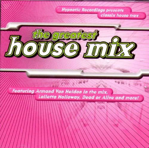 Sampler - The Greatest House Mix