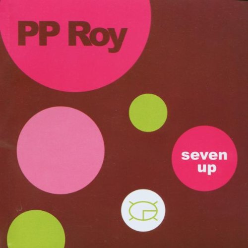 PP Roy - Seven Up