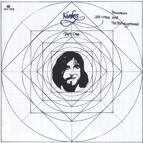 Kinks , The - Kinks Part One (Lola versus Powerman and The Moneygoround) (Remastered) (Label Sanctuary Midline)
