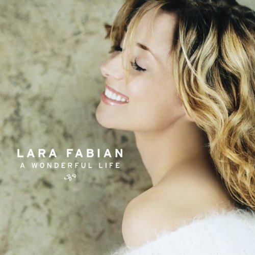 Fabian , Lara - A wonderful life