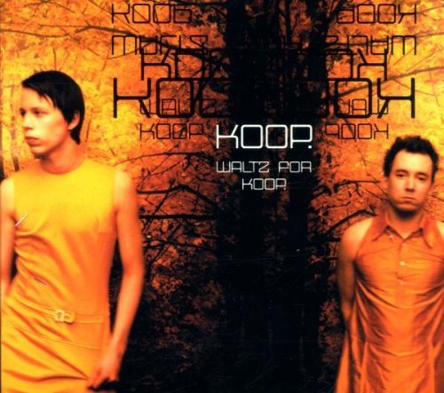 Koop - Waltz for koop