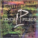 Lynch / Pilson - Wicked Underground