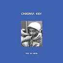 Chroma Key - You Go Now