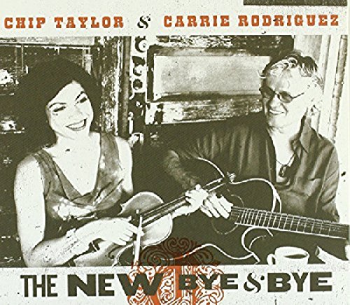 Chip Taylor - The New Bye & Bye