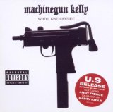 Machine Gun Kelly - 100 Words and Running