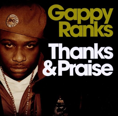 Ranks , Gappy - Thanks & Praise