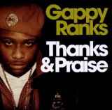 Ranks , Gappy - Thanks & Praise