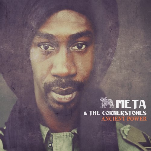 Meta & The Cornerstones - Ancient Power