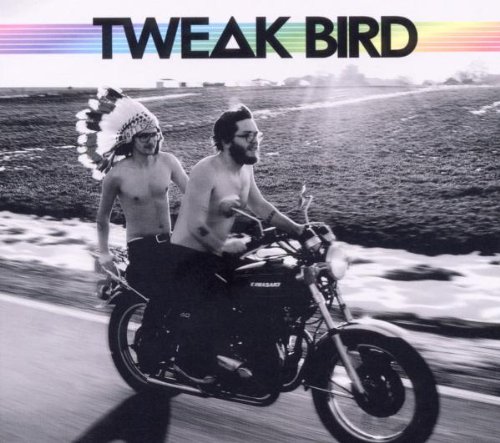 Tweak Bird - Tweak Bird