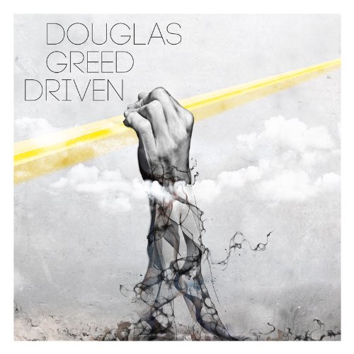 Greed , Douglas - Driven