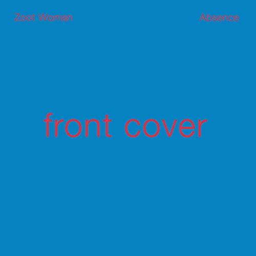 Zoot Woman - Absence