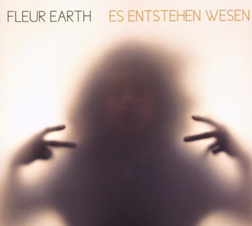 Fleur Earth - Es entstehen Wesen