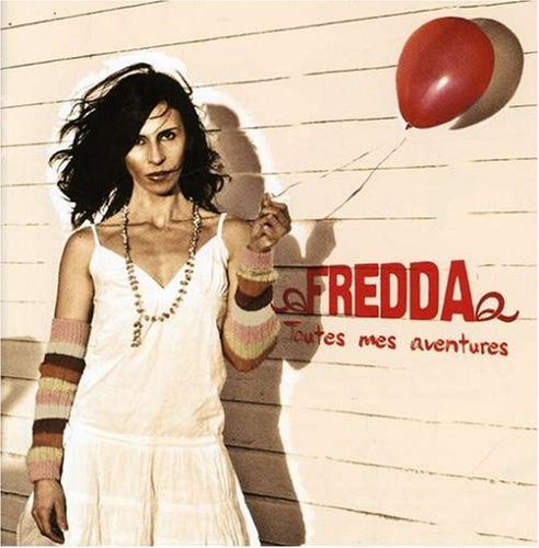 Fredda - Toutes Mes Aventures