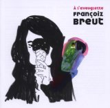 Breut , Francoiz - Une saison volee