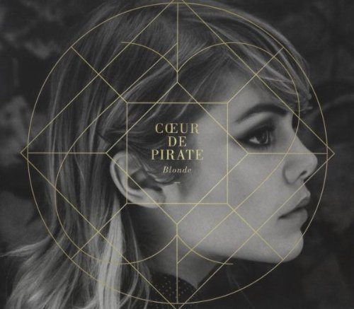 Coeur de Pirate - Blonde
