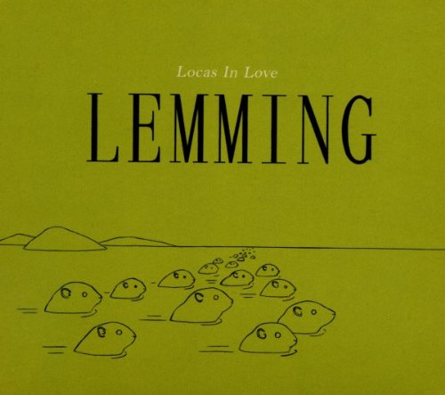 Locas in Love - Lemming