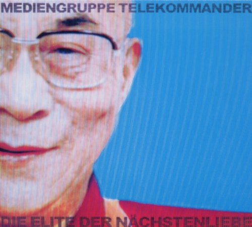 Mediengruppe Telekommander - Die Elite der Nächstenliebe