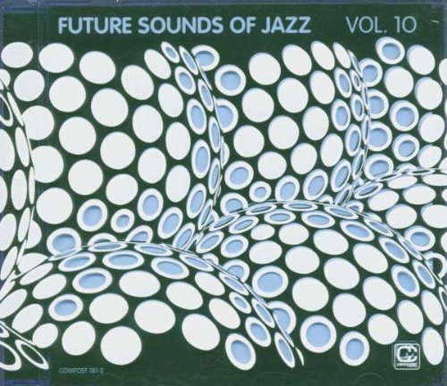 Sampler - Future Sounds of Jazz Vol.10