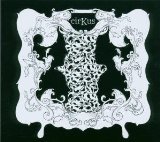 Cirkus - Medecine [Digipack]