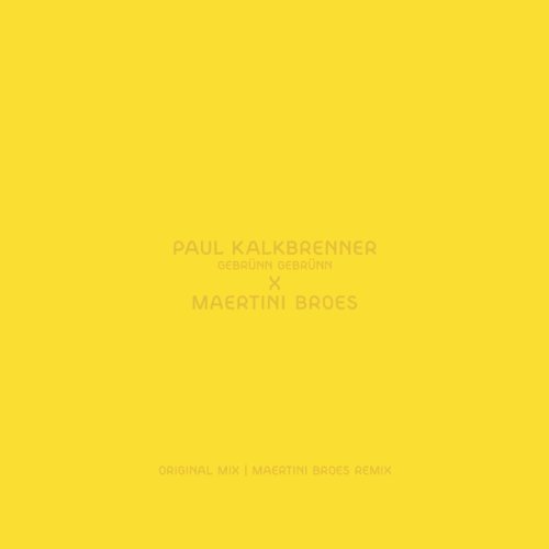 Paul Kalkbrenner - Gebrünn Gebrünn (Maertini Broes Remix) [Vinyl LP] [Vinyl Maxi-Single]