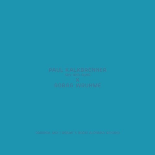 Paul Kalkbrenner - Sky and Sand (Robag Wruhme Remix) [Vinyl Maxi-Single] [Vinyl Maxi-Single]