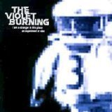 Violet Burning , The - I am a Stranger in This Place