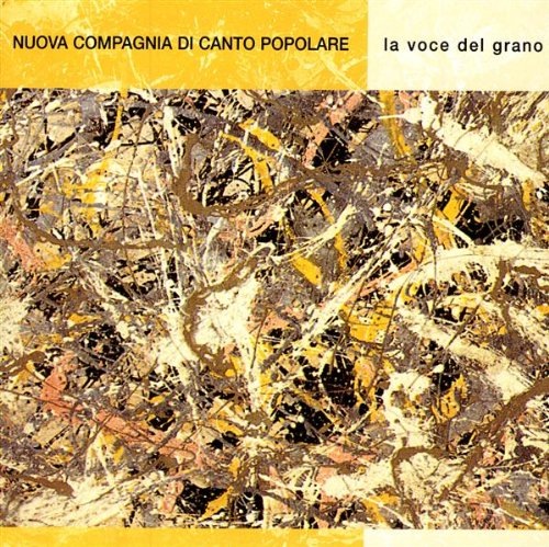 Nuova Compagnia Canto Popolare - La Voce Del Grano