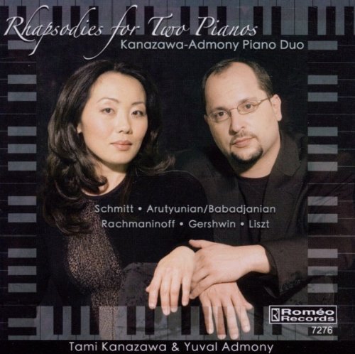 Kanazawa-Admony Piano Duo - Rhapsodies For Two Pianos - Schmitt, Arutyunian/Babadjanian, Rachmaninov, Gershwin, Liszt