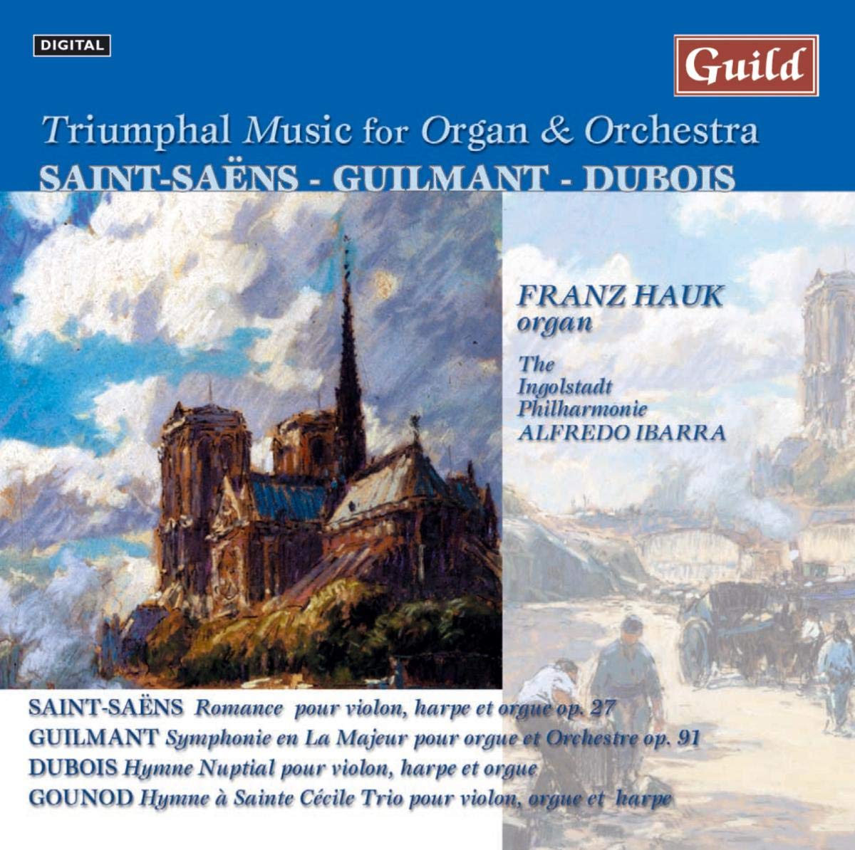 Hauk , Franz - Triumphal Music For Organ & Orchestra By Saint-Saens, Guilmant, Dubois (Ibarra, Hauk)
