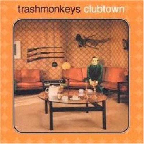 Trashmonkeys - Clubtown