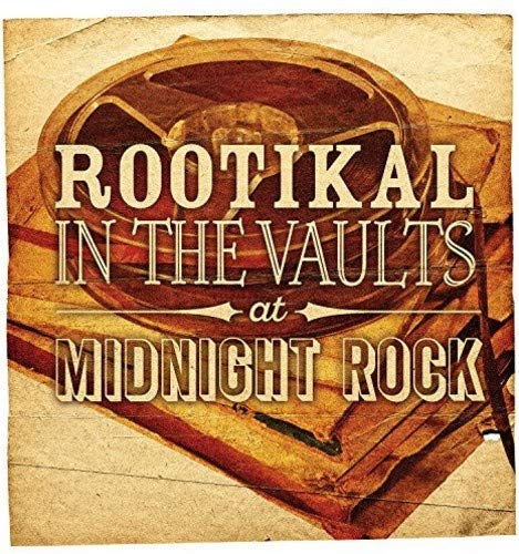 Rootikal in the Vaults - At Midnight Rock [Vinyl LP]