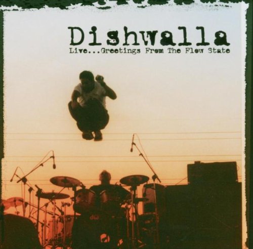 Dishwalla - Live from the Flow State